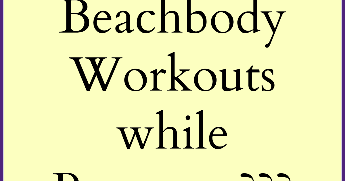 Ashley Krek Beachbody Workouts While Pregnant Ashley Krek Beachbody Workouts While Pregnant