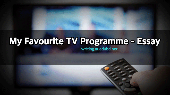 essay about favourite tv programme