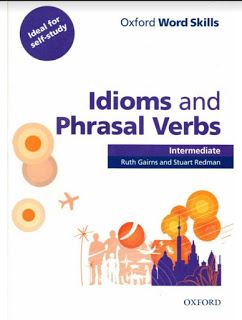 Idioms And Phrasal Verb By Oxford World Skill in pdf 2018