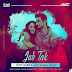 Jab Tak - Tony James & Amit Sharma Remix