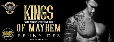 Kings of Mayhem by Penny Dee Pre-Order Blitz