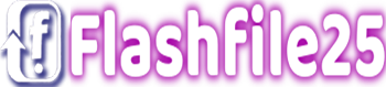 Flashfile25 - Download Firmware Stock ROM
