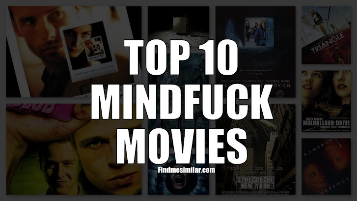 Top 10 Best MindFuck Movies Ever Top 10 Best MindFuck Movies Ever
