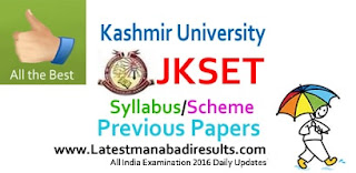 JKSET / SLET Syllabus 2016 Previous Papers Subject wise set.uok.edu.in JK SET Syllabus 2016,JKSET Exam Syllabus 2016, JKSET / SLET Question Papers Last Year