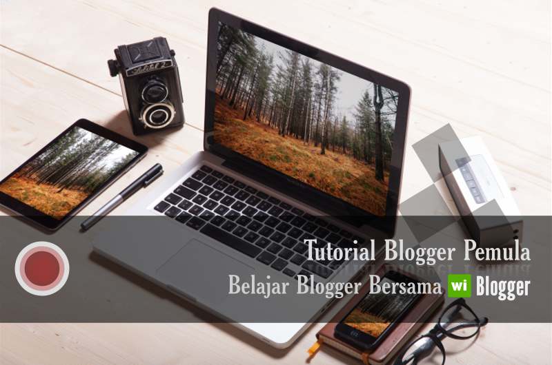 Panduan blogger pemula Panduan blogger pemula