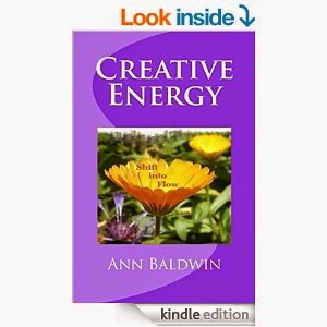Creative Energy: Shift into Flow by Ann Baldwin