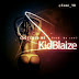 R-MUSIC :::: KidBlaize - Closer To Me Ft Bridge & Dhesir