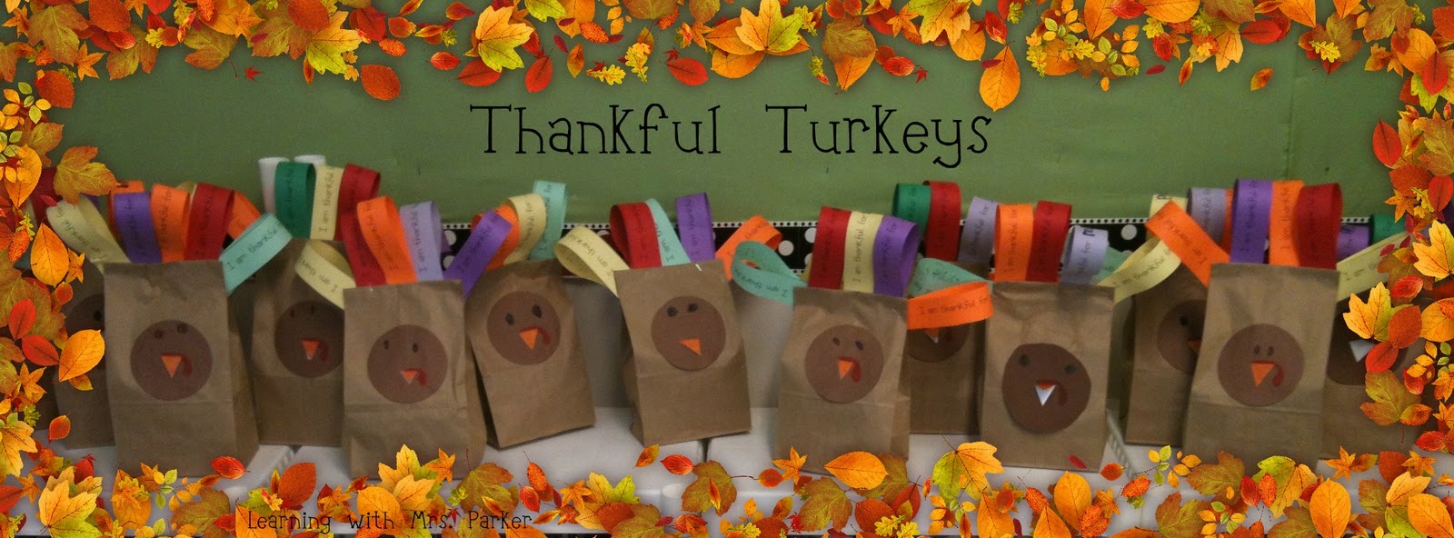 Thankful Turkeys - Learning With Mrs. Parker