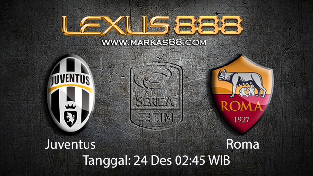PREDIKSIBOLA - PREDIKSI TARUHAN BOLA JUVENTUS VS AS ROMA 24 Desember 2017 (SERIE A)