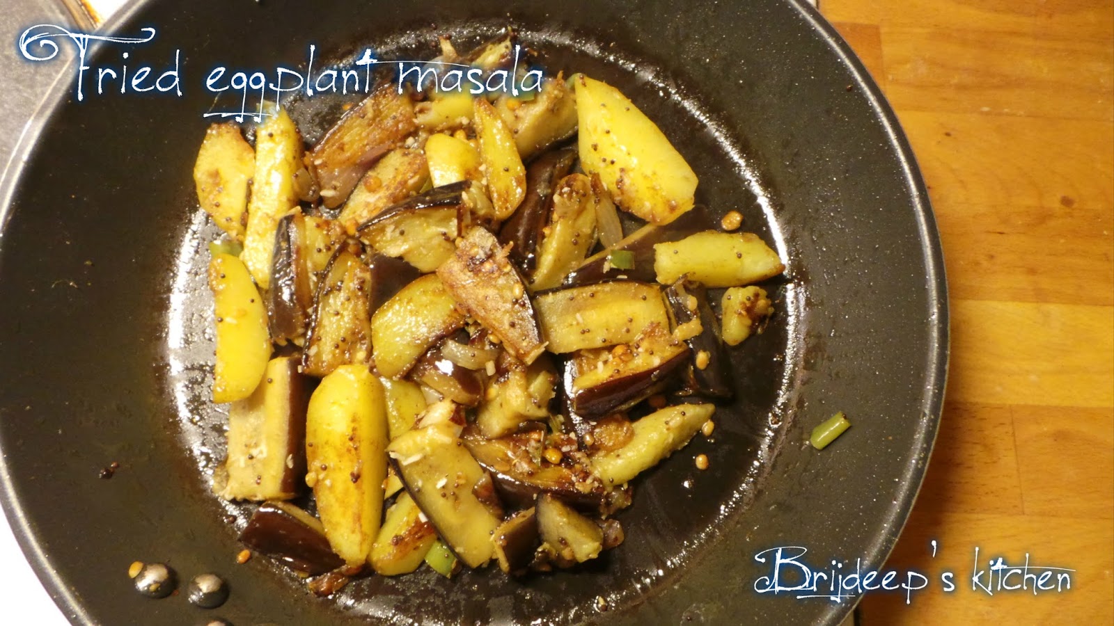 Effervescence Fried eggplant masala