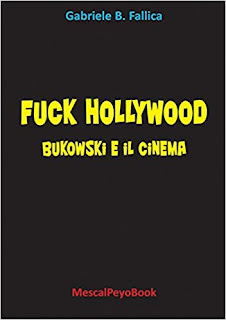 Fuck Hollywood. Bukowski E Il Cinema PDF Fuck Hollywood. Bukowski E Il Cinema PDF