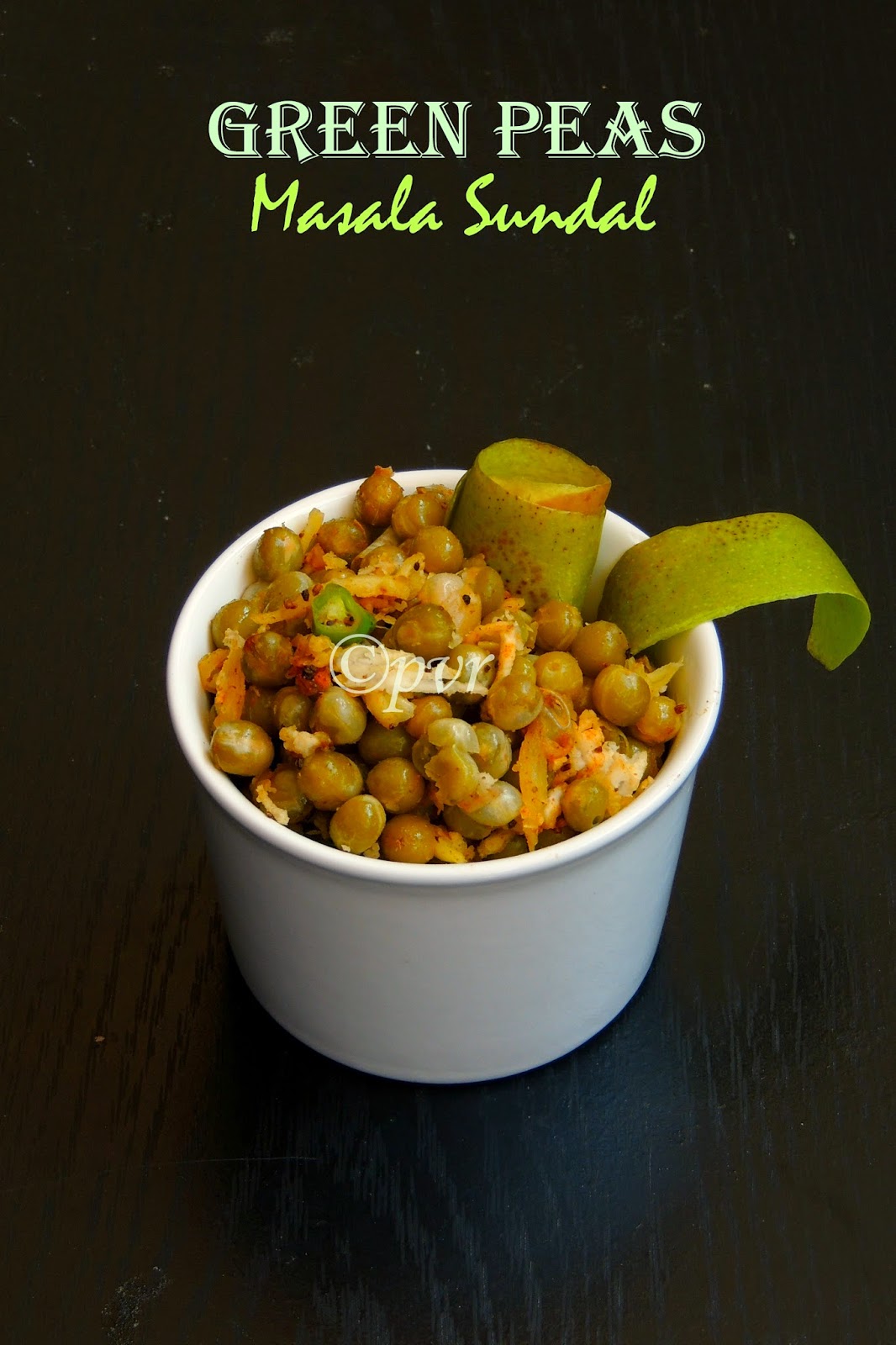 Priya's Versatile Recipes Green Peas Masala Sundal