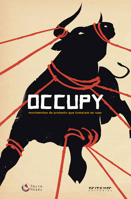 Occupy Movimentos de protesto que tomaram as ruas- David Harvey, Mike Davis, Slavoj Žižek, Tariq Ali, Vladimir Pinheiro Safatle