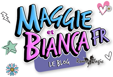 Maggie et Bianca | Le Blog FR