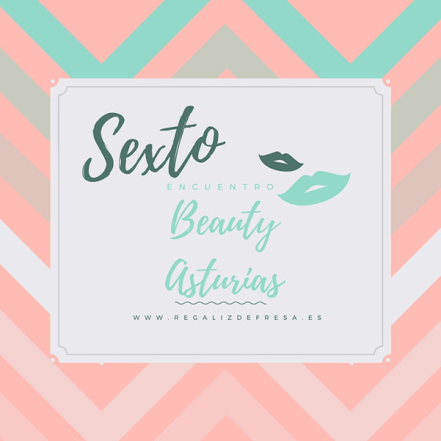 VI Encuentro Beauty Asturias // Parte 1