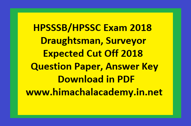 hpsssb hpssc examination draughtsman surveyor expected cut off