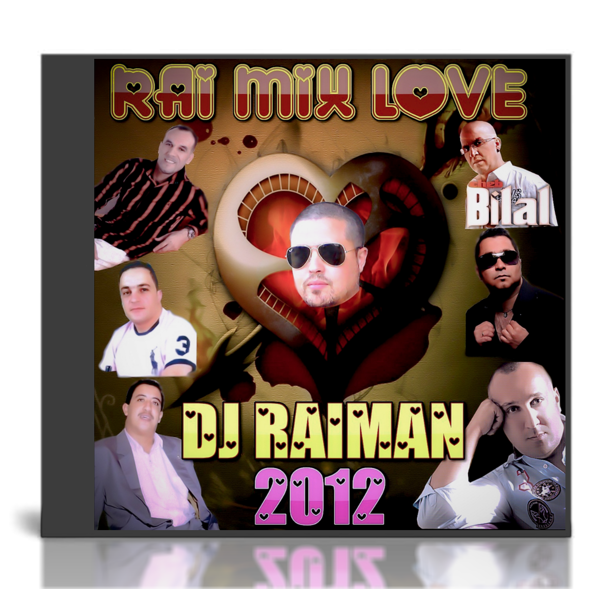 Rai Mix Love 2012 By Dj Raiman Deejay Raiman Rai Mix