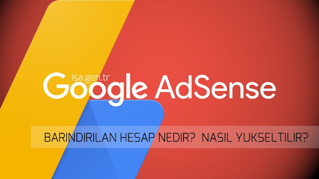 adsense barındırılan hesap nedir, nasıl yükseltilir