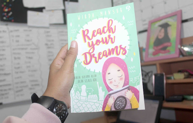 buku Reach Your Dreams, Wirda Mansur buku Reach Your Dreams, Wirda Mansur