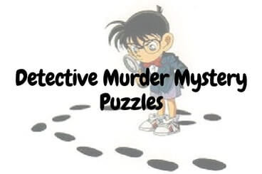Detective Murder Mystery Puzzles with answers