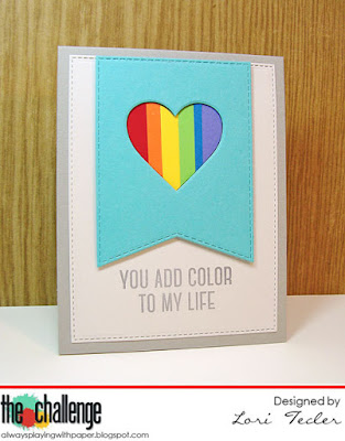 You Add Color to My Life card-designed by Lori Tecler/Inking Aloud-stamps and dies from My Favorite Things You Add Color to My Life card-designed by Lori Tecler/Inking Aloud-stamps and dies from My Favorite Things