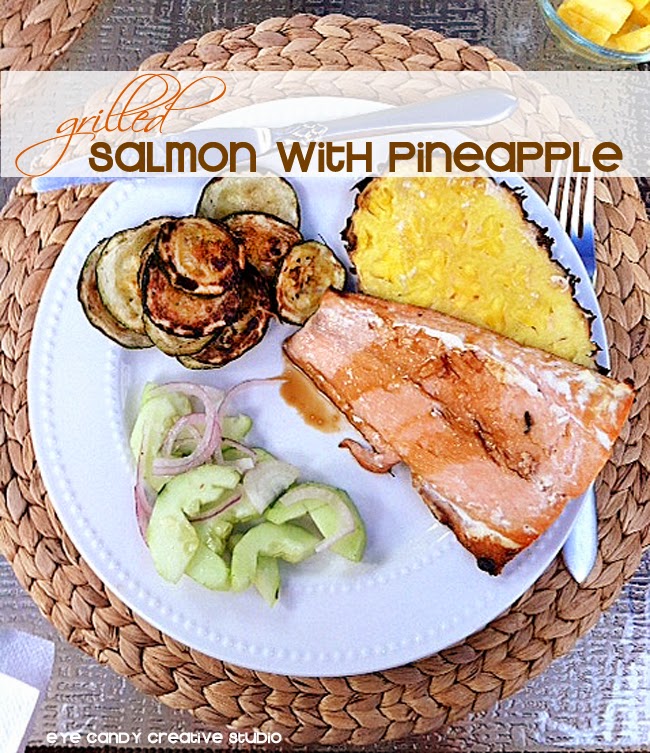grilled salmon, summer grilling, pineapple, salad, summertime recipes