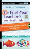 The First-Year Teacher's Survival Guide Professional Development Training Kit