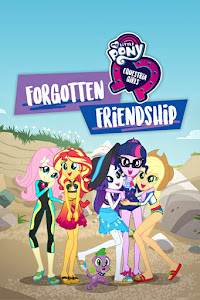 My Little Pony Equestria Girls: Forgotten Friendship Poster
