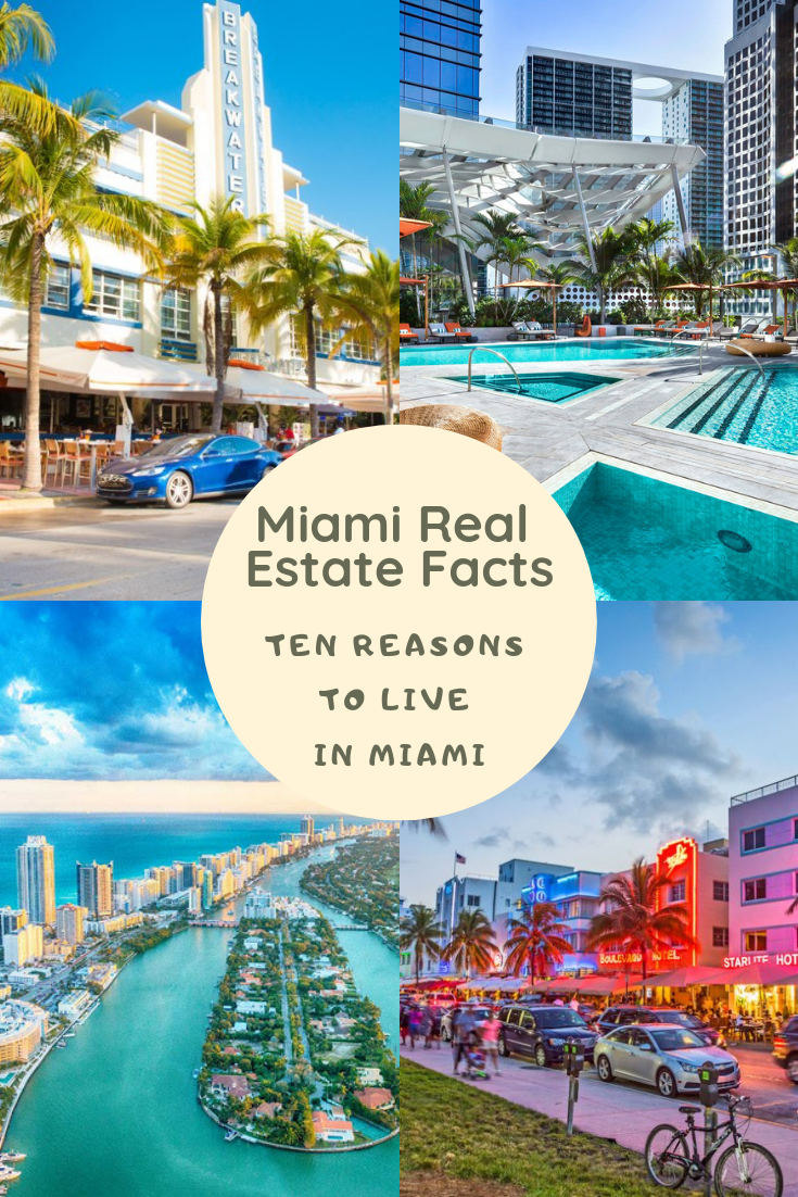 Miami Real Estate Facts Ten Reasons to Live in Miami Amazing WTF Facts