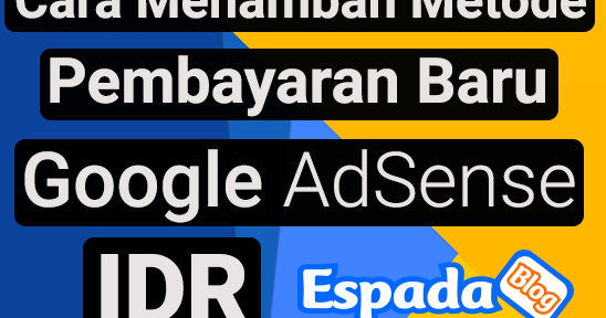 Adsense Indonesia: Panduan Lengkap Pembayaran dan Strategi Optimasi