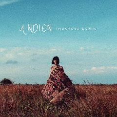 Download Lagu Andien - Indahnya Dunia MP3 Andien - Indahnya Dunia MP3