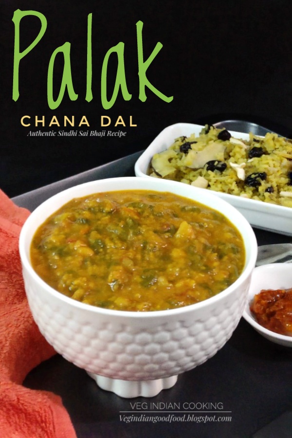 Veg Indian Cooking Palak Chana Dal Sindhi Sai Bhaji Recipe