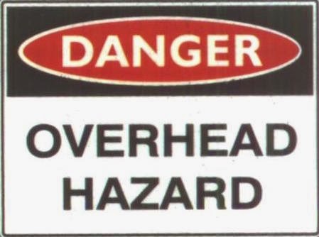 Danger - Overhead Hazard!