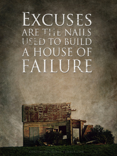 A Principal #39 s Reflections: Excuses Hold Us Back A Principal #39 s Reflections: Excuses Hold Us Back