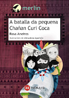 "A batalla da pequeña Chañan Curi Coca" de Rosa Aneiros; ilustracións de Almudena Aparicio https://catalogo-rbgalicia.xunta.gal/cgi-bin/koha/opac-detail.pl?biblionumber=1301896