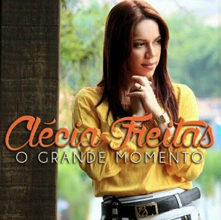 Baixar CD O Grande Momento Clécia Freitas 2016 MP3 Gratis Baixar CD O Grande Momento Clécia Freitas 2016 MP3 Gratis