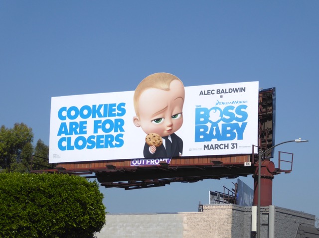 Cookies are for closers The Boss Baby film billboard Cookies for closers Boss Baby billboard