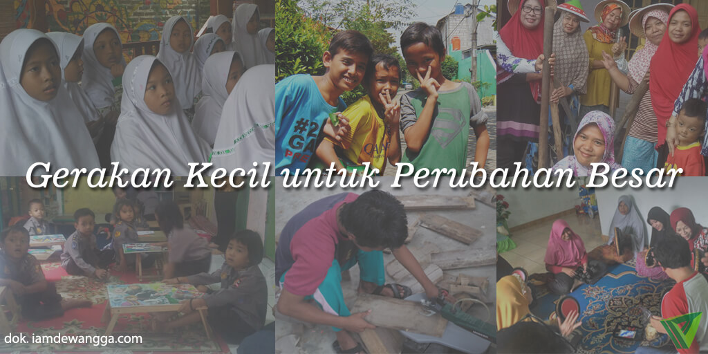 Gerakan Kecil untuk Perubahan Besar Gerakan Kecil untuk Perubahan Besar