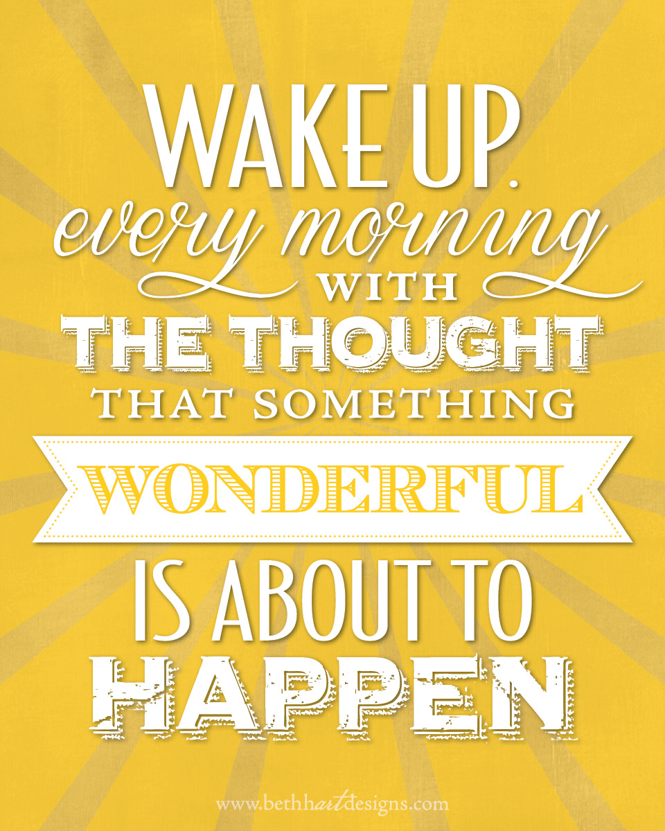 Something wonderful. Wonderful things are about the happen. Wonderful things are about the happen. Positive+++. Something wonderful.
