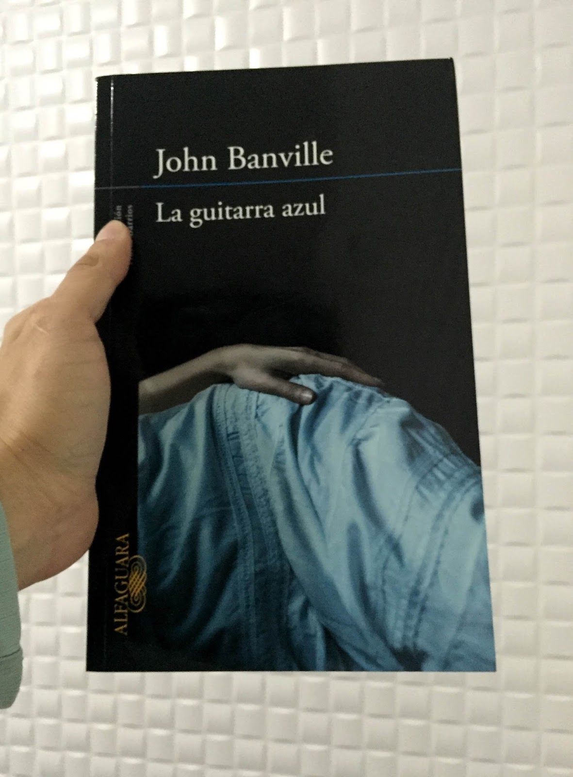 La guitarra azul John Banville Chema