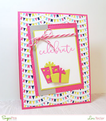 Celebrate card-designed by Lori Tecler/Inking Aloud-stamps and dies from SugarPea Designs Celebrate card-designed by Lori Tecler/Inking Aloud-stamps and dies from SugarPea Designs