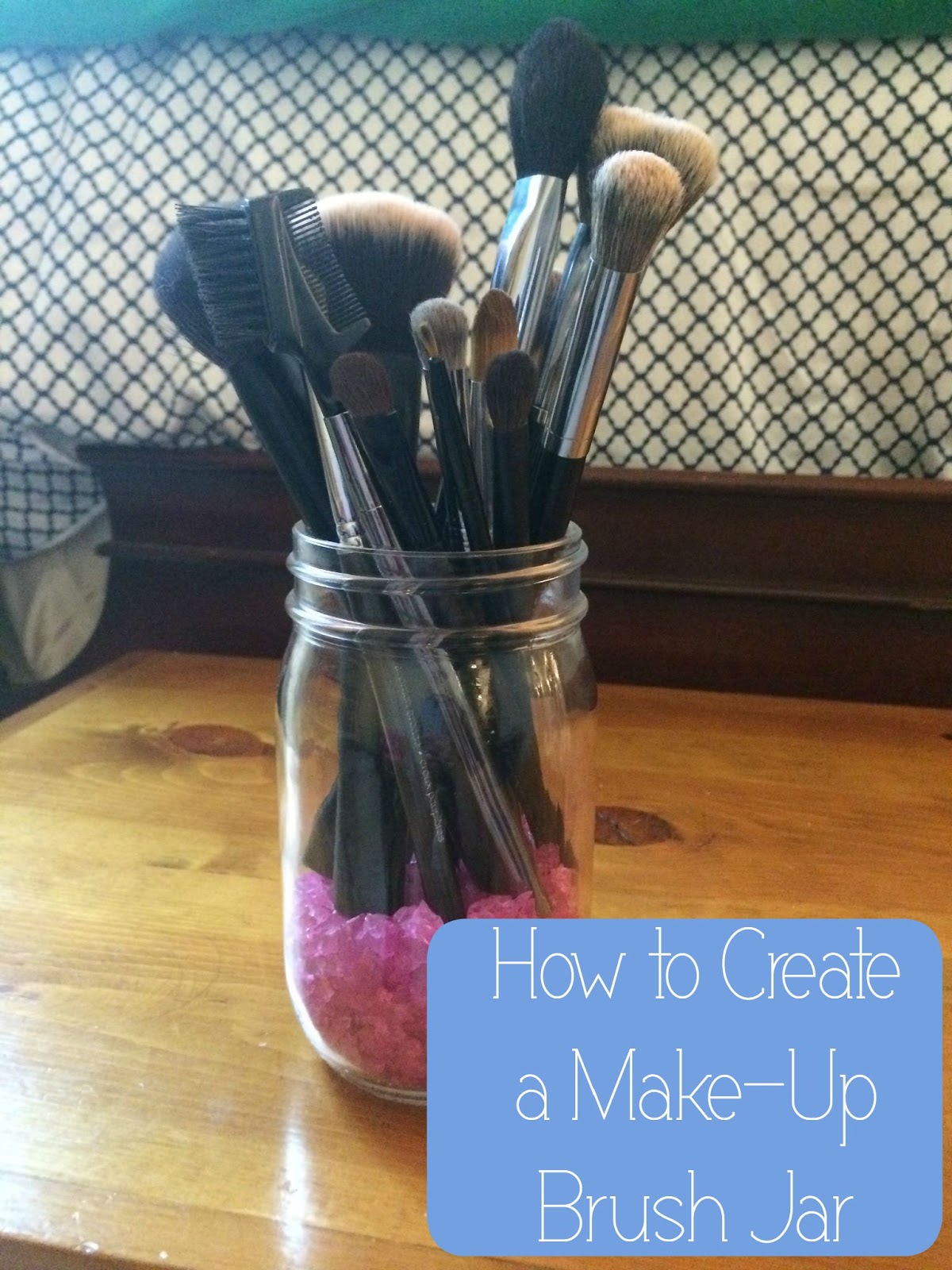 Happiness and Heather How to Create a MakeUp Brush Jar