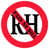 YES TO LIFE, NO TO RH BILL!