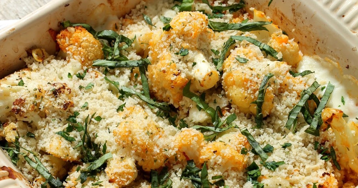 Roasted Cauliflower Caprese Casserole Recipe My Favorite Recipes