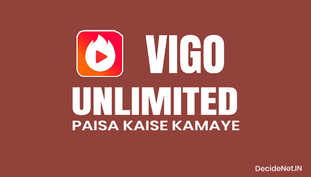50$ Perday With Vigo Video Se Paisa Kaise Kamaye - Hindi