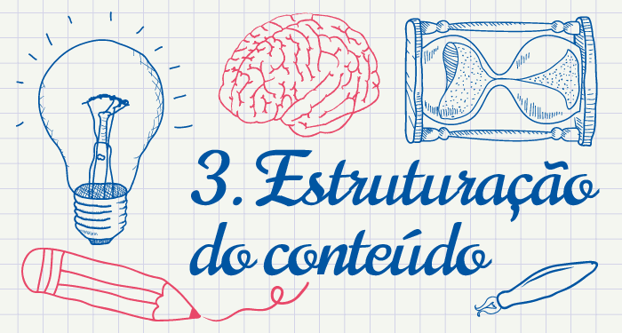 Estruturação do conteúdo Estruturação do conteúdo