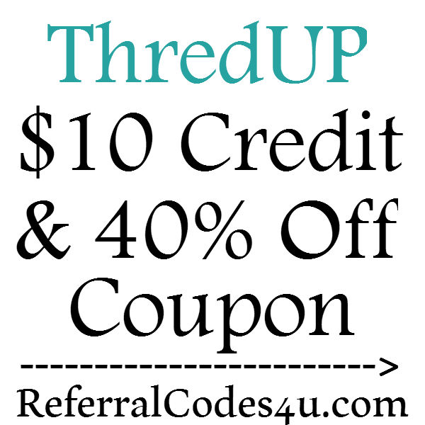 ThredUp Sign Up Bonus 2022, 40% off Thredup Promo Code 2021, Thredup $20 credit, Thredup Referral Credit 2021