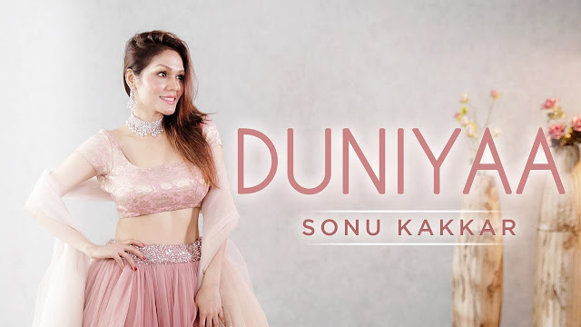Duniyaa Cover Song Lyrics by Sonu Kakkar | Latest Cover Song 2019 Duniyaa Cover Song Lyrics by Sonu Kakkar | Latest Cover Song 2019