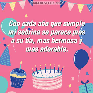 Imágenes feliz cumpleaños sobrina. Tarjetas con frases graciosas y dedicatorias de la tía