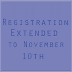 Registration Extended to November 10th